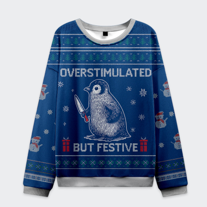 Tokyo-Tiger Funny Penguin Overstimulated but Festive Christmas Ugly Sweatshirt