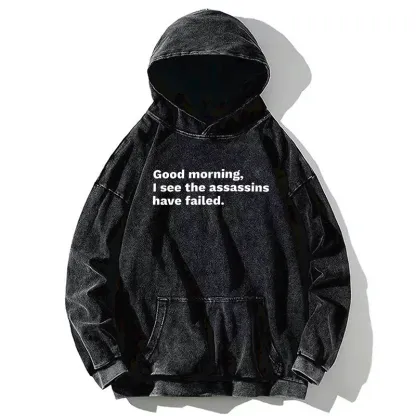 Tokyo-Tiger Assassins Failed Morning Quote Art Washed Hoodie