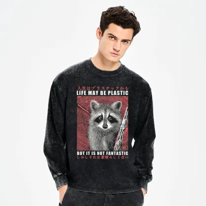 Tokyo-Tiger Life May Be Plastic But It Is Not Fantastic Washed Long Sleeve T-Shirt