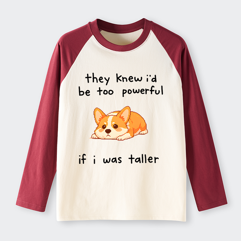 Tokyo-Tiger Funny Short Dog Joke Raglan Long Sleeve T-shirt