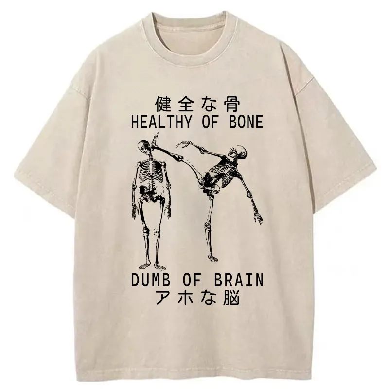 Tokyo-Tiger Healthy Of Bone Dumb Of Brain Washed T-Shirt