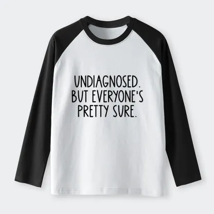 Tokyo-Tiger Self-diagnosed Illness Funny Raglan Long Sleeve T-shirt