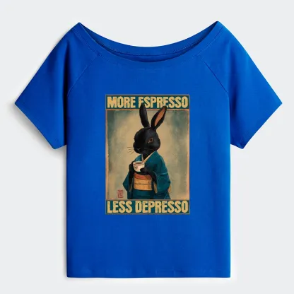 Tokyo-Tiger More Espresso Less Depresso Rabbit Off Shoulder T-Shirt