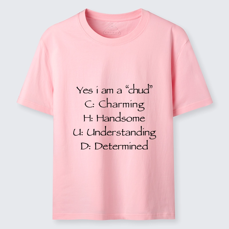 Tokyo-Tiger Yes I Am A Chud Funny Text Classic T-Shirt