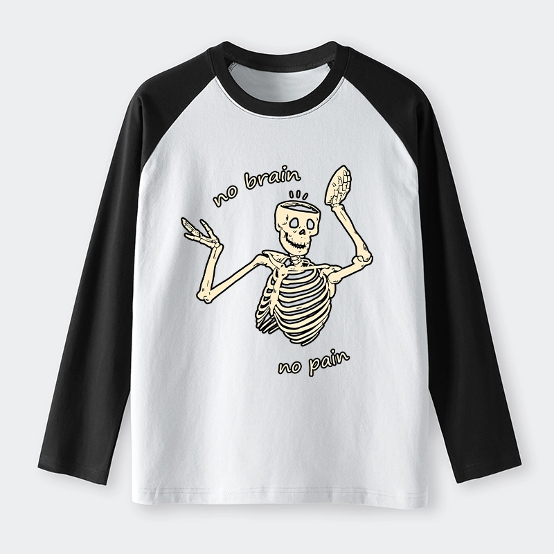 Tokyo-Tiger Skeletons Feel No Pain Raglan Long Sleeve T-shirt