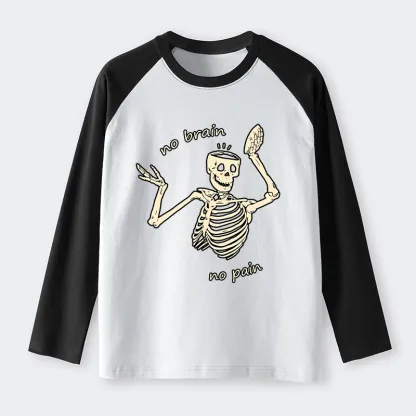 Tokyo-Tiger Skeletons Feel No Pain Raglan Long Sleeve T-shirt