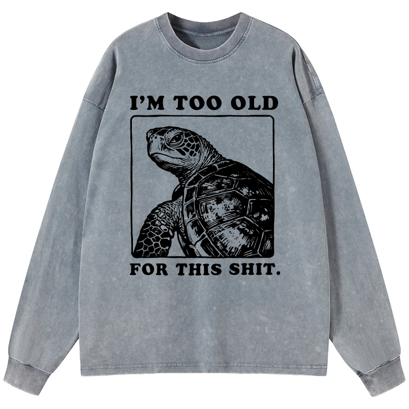 Tokyo-Tiger Turtle I Quit Meme Energy Washed Long Sleeve T-Shirt