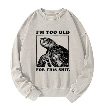 Tokyo-Tiger Turtle I Quit Meme Energy Washed Sweatshirt
