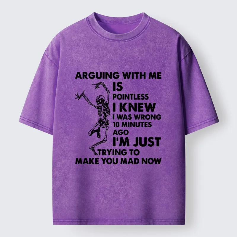 Tokyo-Tiger Arguing With Me Is Pointless Washed T-Shirt