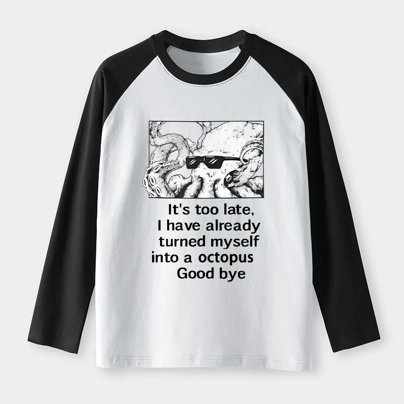 Tokyo-Tiger Octopus Meme I Disappeared Completely Raglan Long Sleeve T-shirt Sale