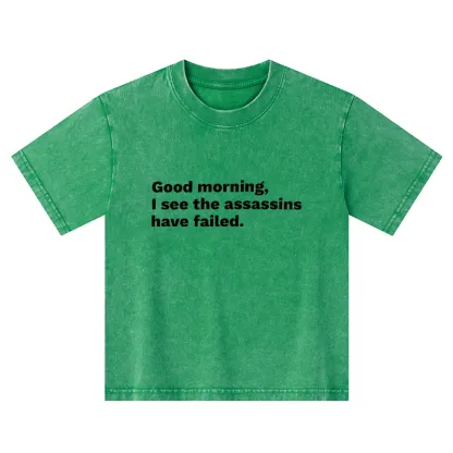 Tokyo-Tiger Assassins Failed Morning Quote Art Kids Washed T-Shirt
