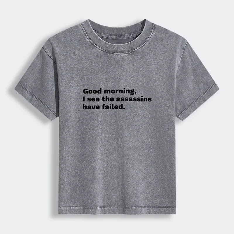 Tokyo-Tiger Assassins Failed Morning Quote Art Women's Washed T-shirt