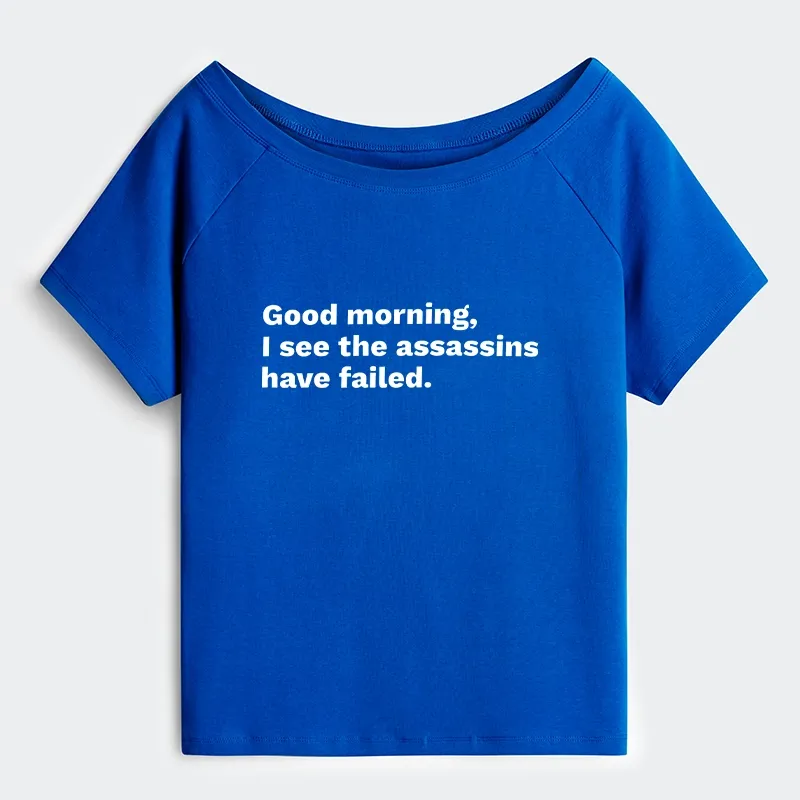 Tokyo-Tiger Assassins Failed Morning Quote Art Off Shoulder T-Shirt