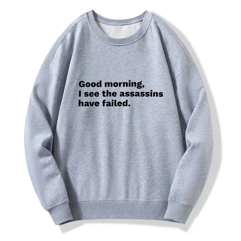 Tokyo-Tiger Assassins Failed Morning Quote Art Classic Sweatshirt