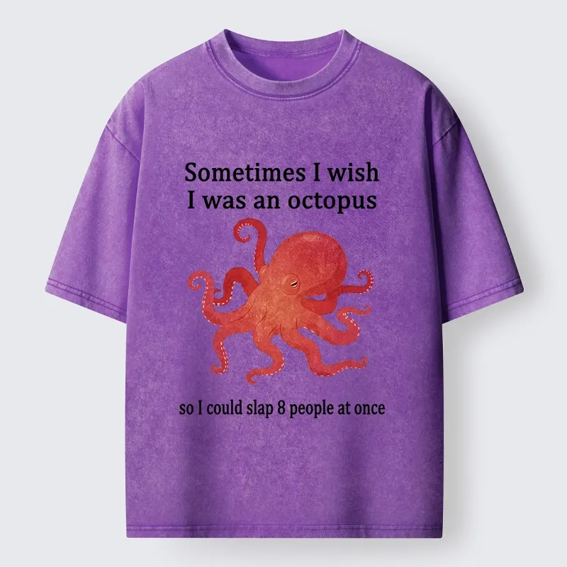 Tokyo-Tiger Octopus Dreaming Of Slapping Eight People Washed T-Shirt
