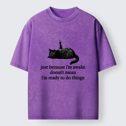 Tokyo-Tiger Black Cat Says Its Not Ready Yet Washed T-Shirt