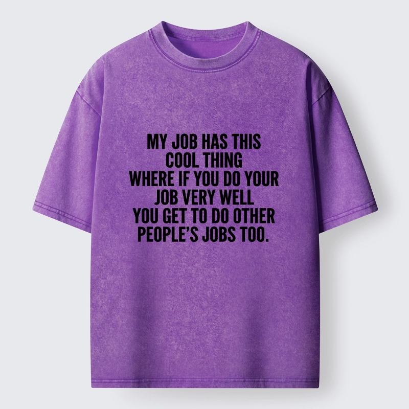 Tokyo-Tiger Workplace Meme About Extra Duties Washed T-Shirt
