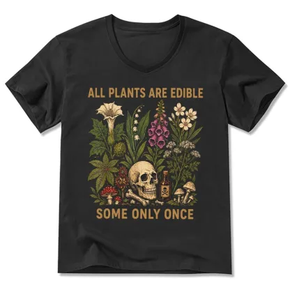 Tokyo-Tiger Edible Plants Some Only Once Joke V-Neck Classic T-Shirt