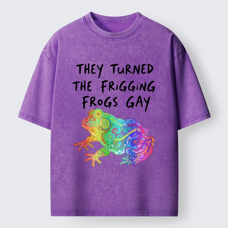 Tokyo-Tiger They Made The Frogs Extra Gay Washed T-Shirt