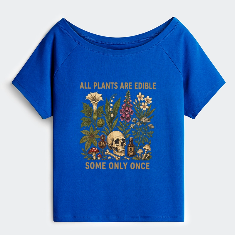 Tokyo-Tiger Edible Plants Some Only Once Joke Off Shoulder T-Shirt
