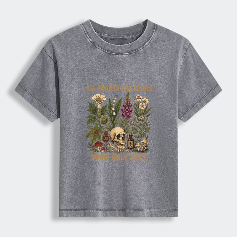 Tokyo-Tiger Edible Plants Some Only Once Joke Women's Washed T-shirt