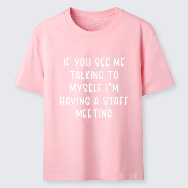Tokyo-Tiger My Staff Meeting Is Self Talk Classic T-Shirt