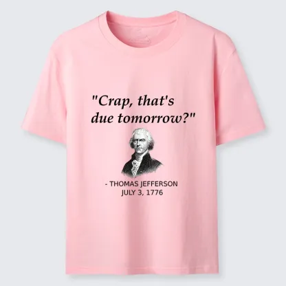 Tokyo-Tiger Funny Meme Jefferson Last Minute Deadline Panic Classic T-Shirt