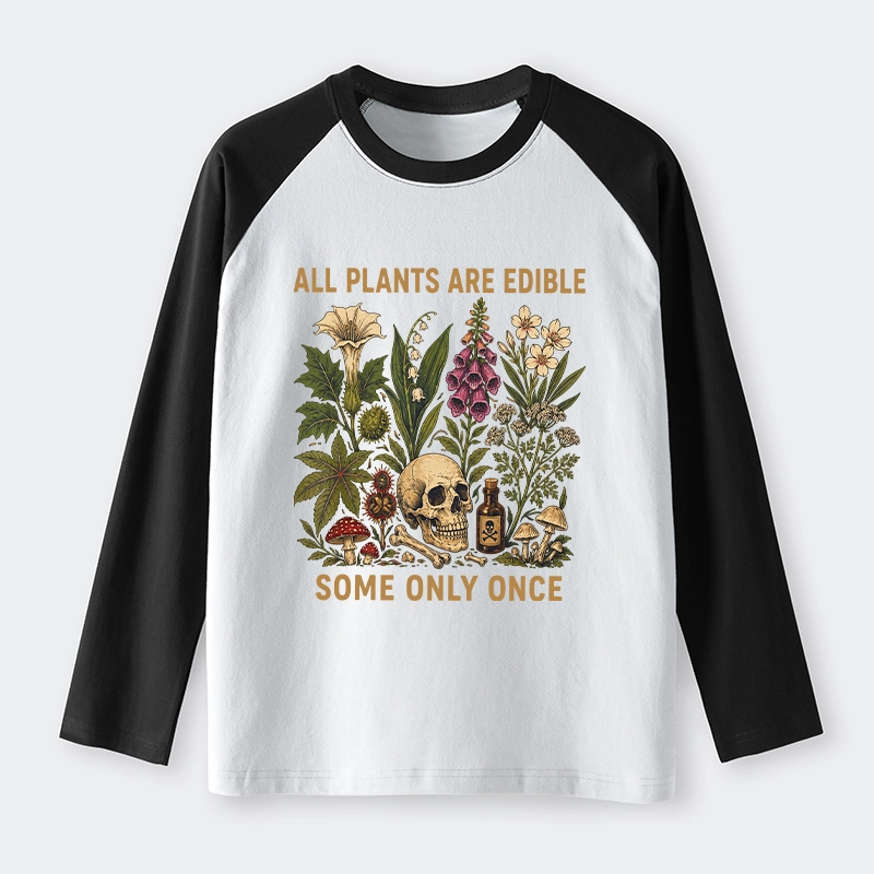 Tokyo-Tiger Edible Plants Some Only Once Joke Raglan Long Sleeve T-shirt