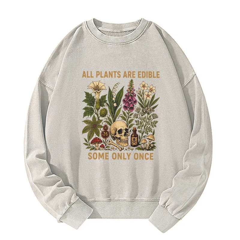 Tokyo-Tiger Edible Plants Some Only Once Joke Washed Sweatshirt