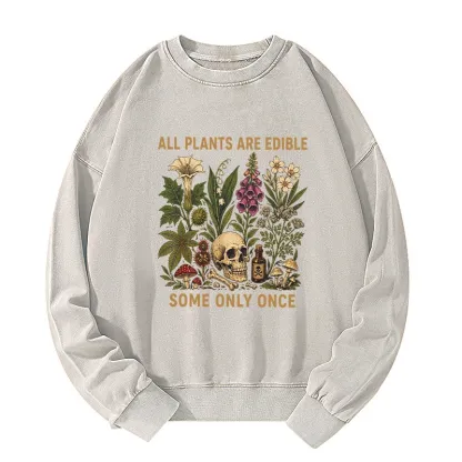 Tokyo-Tiger Edible Plants Some Only Once Joke Washed Sweatshirt