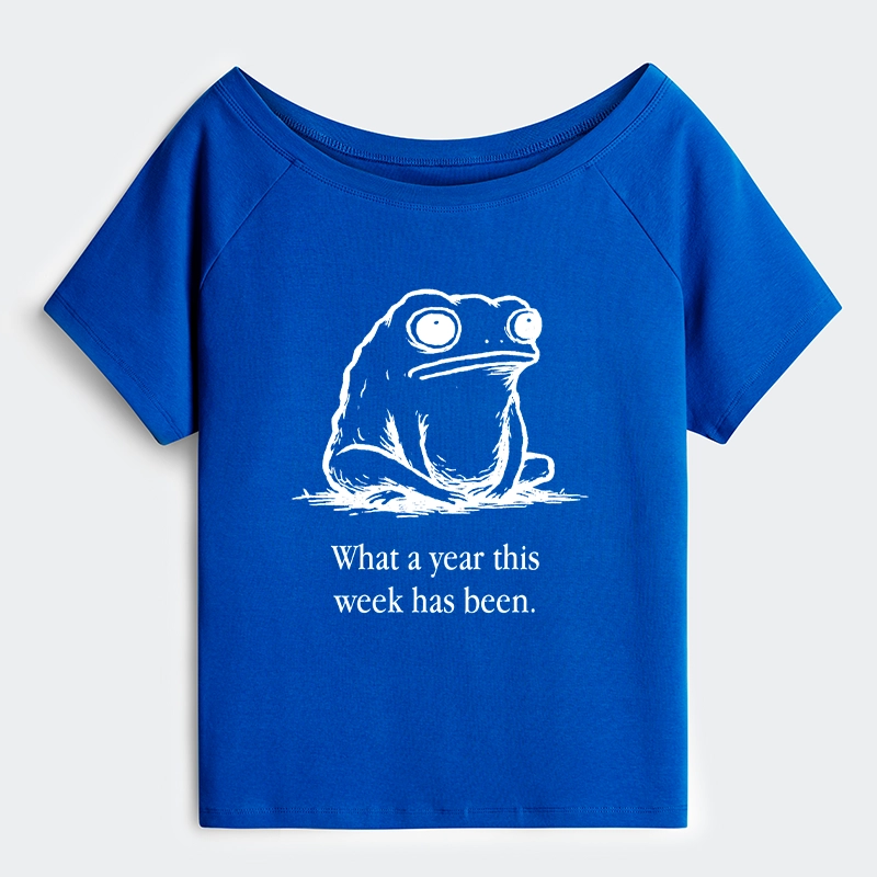Tokyo-Tiger This Week Feels Like A Whole Year Off Shoulder T-Shirt