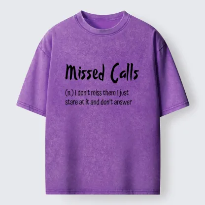 Tokyo-Tiger Funny Meme Missed Calls Definition Washed T-Shirt