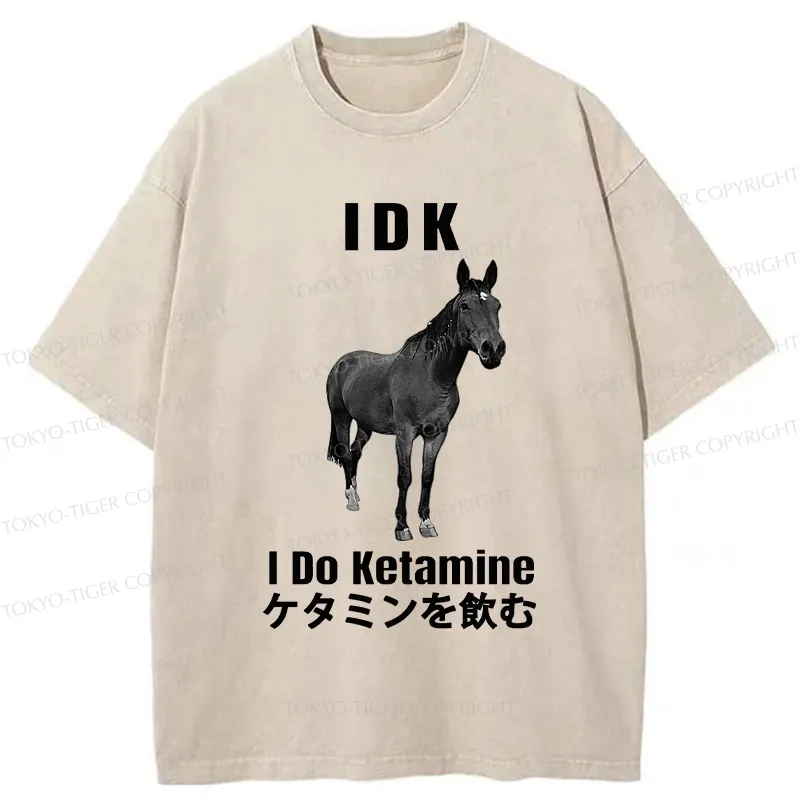 Tokyo-Tiger IDK I Do Ketamine Washed T-Shirt Sale