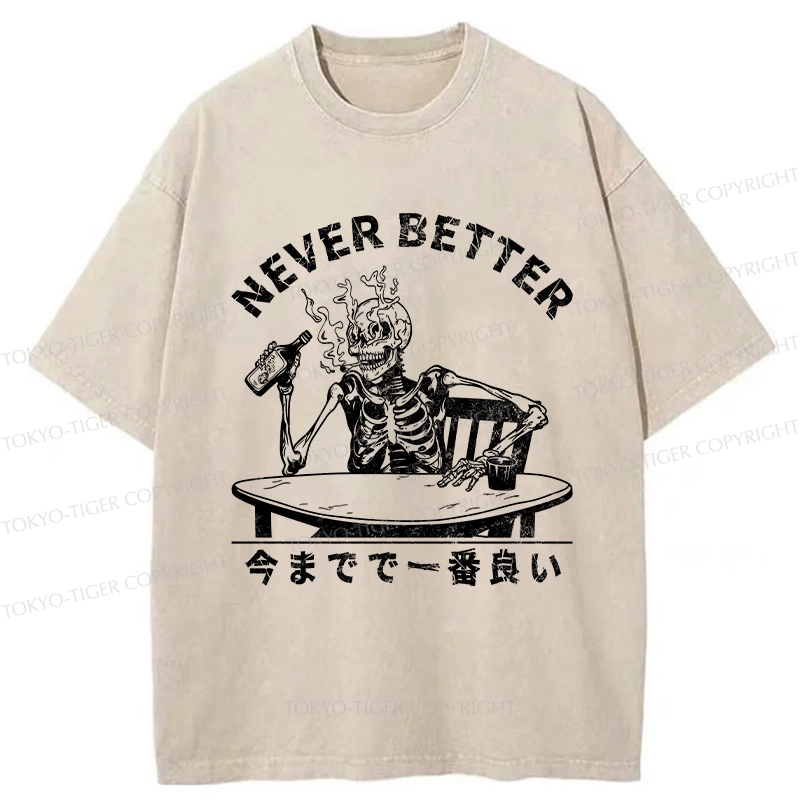 Tokyo-Tiger Never Better Japanese Washed T-Shirt
