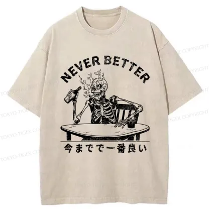 Tokyo-Tiger Never Better Japanese Washed T-Shirt