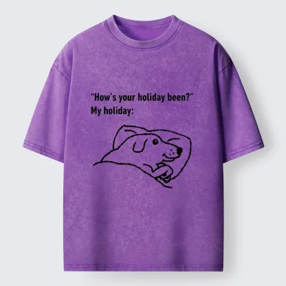 Tokyo-Tiger Tired Dog After Long Holiday Break Washed T-Shirt