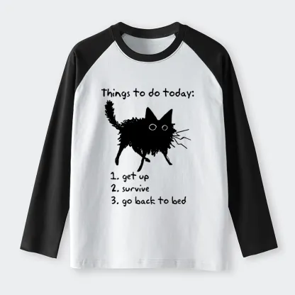 Tokyo-Tiger Lazy Cat Survive Day Funny Meme Raglan Long Sleeve T-shirt