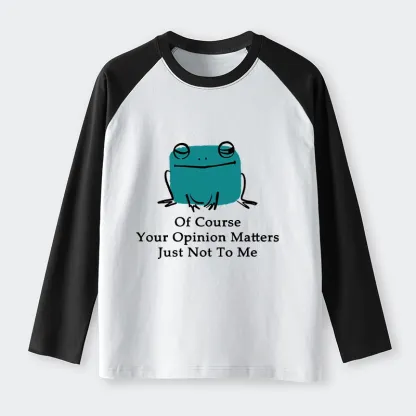 Tokyo-Tiger Cool Frog Unbothered By Others Opinions Raglan Long Sleeve T-shirt