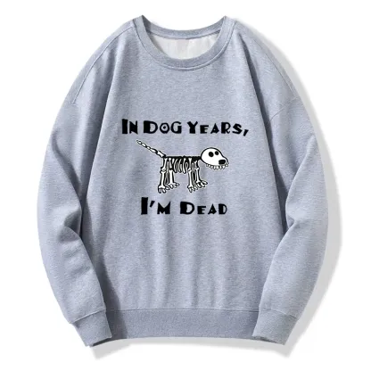 Tokyo-Tiger Funny Meme Old Dog Dead In Dog Years Vibe Classic Sweatshirt