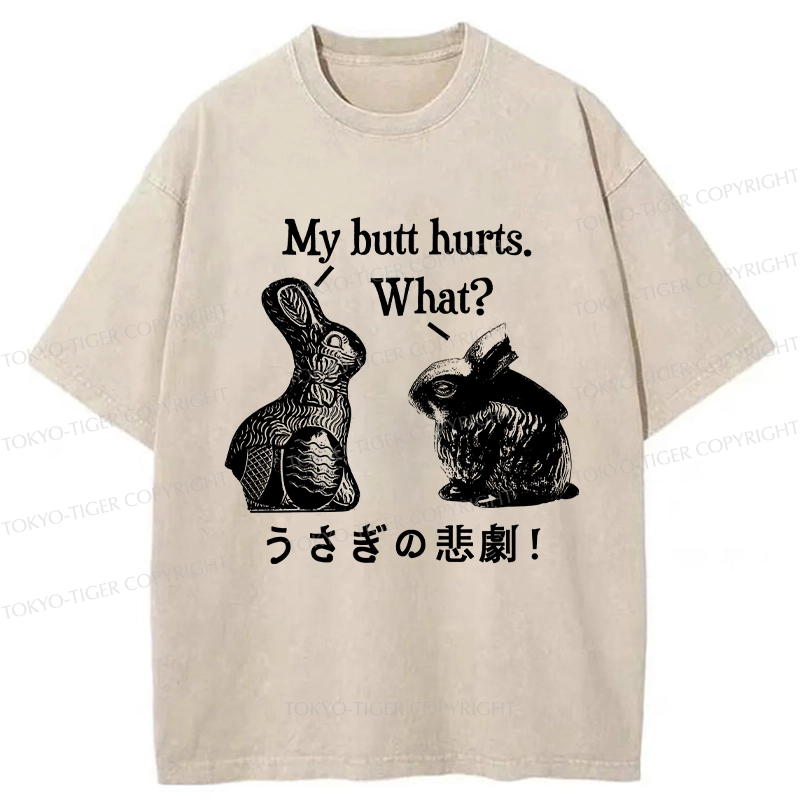 Tokyo-Tiger Funny Rabbit Butt Hurts Washed T-Shirt