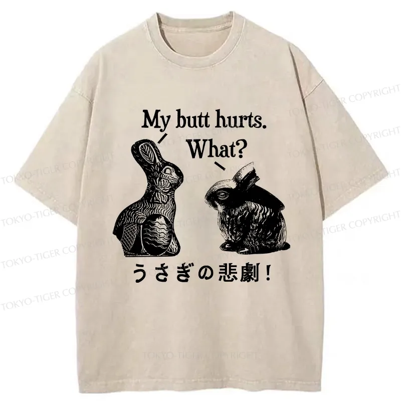 Tokyo-Tiger Funny Rabbit Butt Hurts Washed T-Shirt