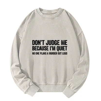 Tokyo-Tiger Sarcastic Funny Quote Washed Sweatshirt