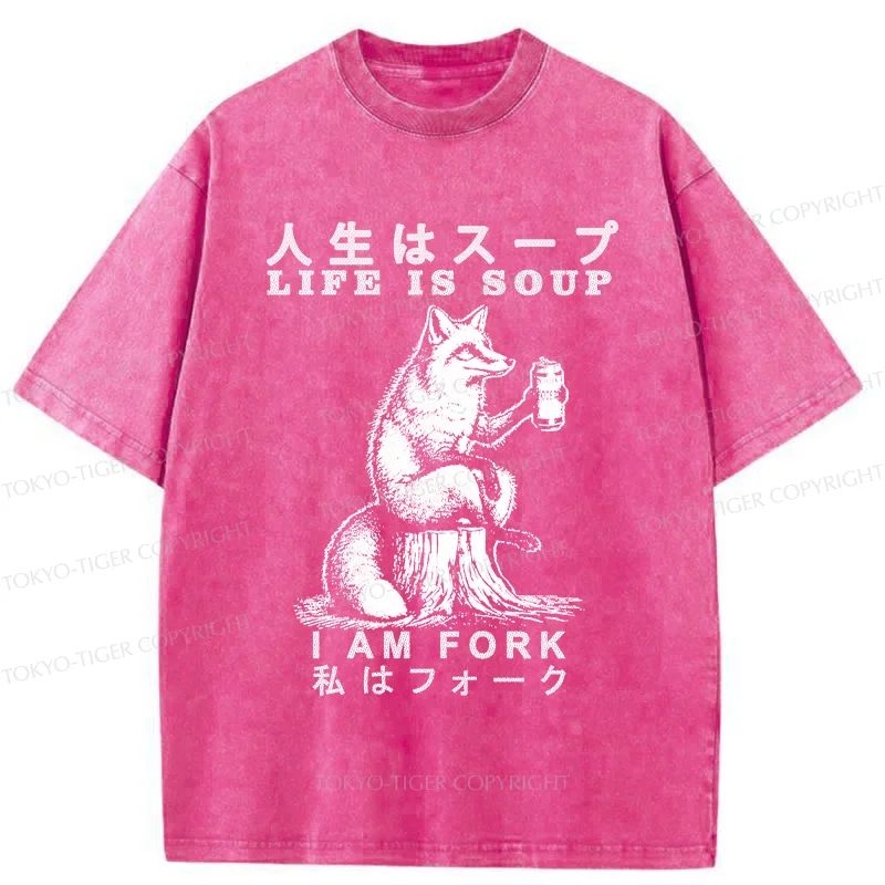 Tokyo-Tiger Life Is Soup I Am Fork Funny Washed T-Shirt