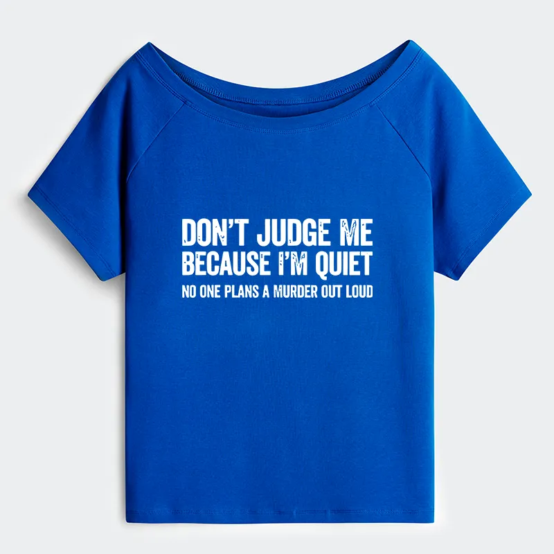 Tokyo-Tiger Sarcastic Funny Quote Off Shoulder T-Shirt