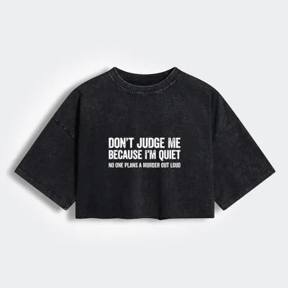 Tokyo-Tiger Sarcastic Funny Quote Women's Washed Crop T-Shirt