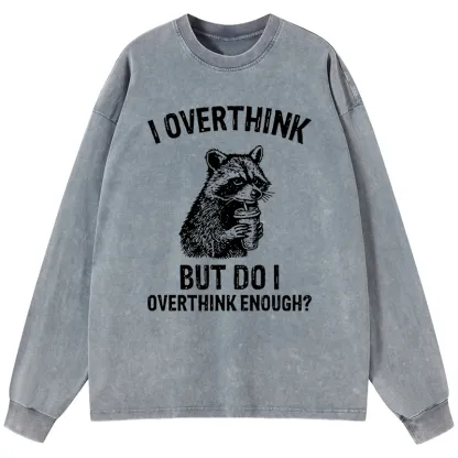 Tokyo-Tiger Constant Overthinking Washed Long Sleeve T-Shirt