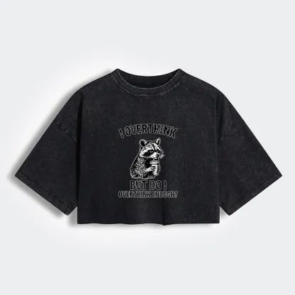 Tokyo-Tiger Constant Overthinking Women's Washed Crop T-Shirt