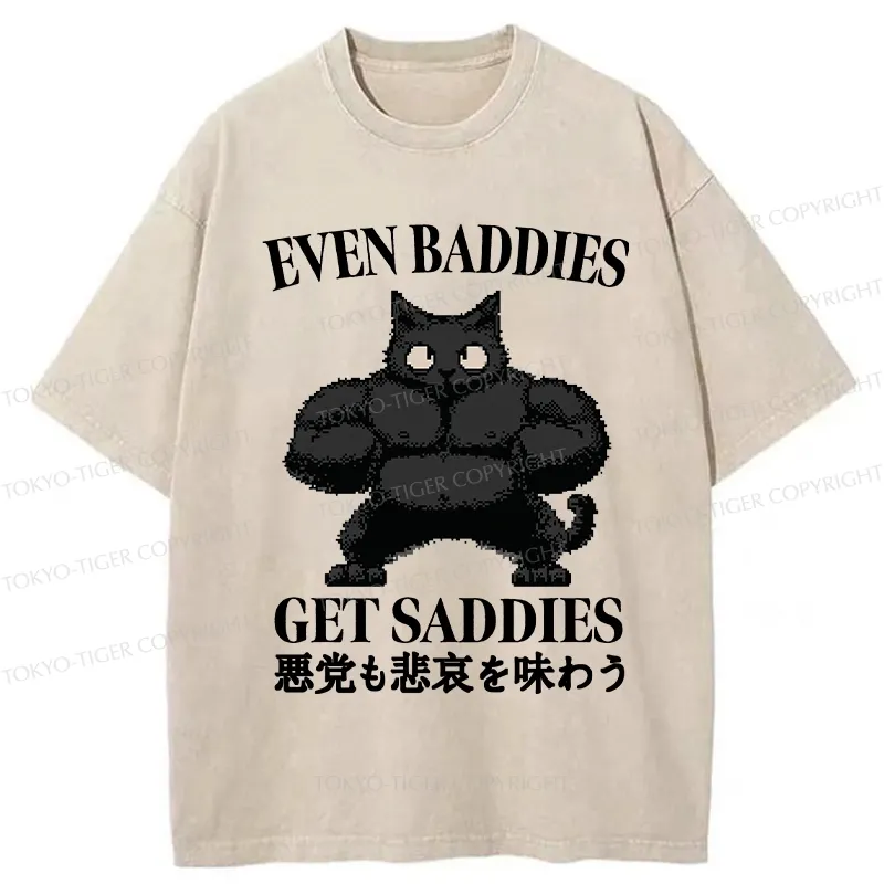 Tokyo-Tiger Even Baddies Get Saddies Washed T-Shirt Sale