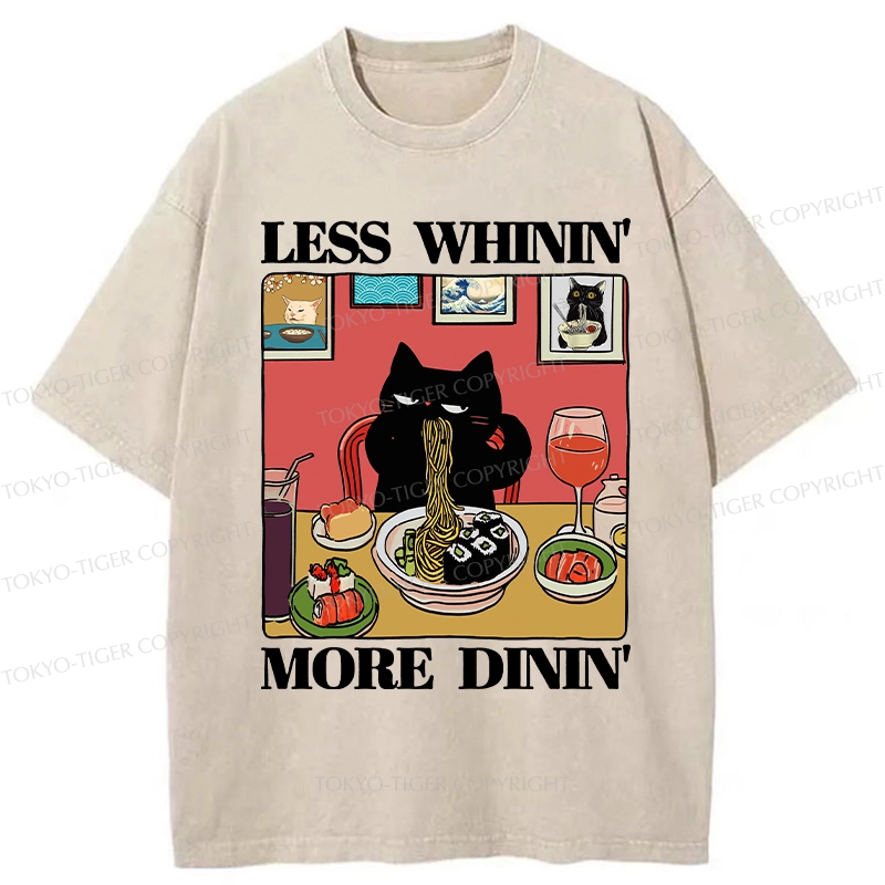 Tokyo-Tiger Less Whinin' More Dinin' Washed T-Shirt
