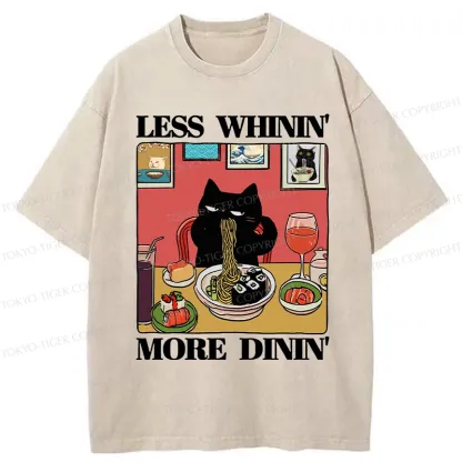 Tokyo-Tiger Less Whinin' More Dinin' Washed T-Shirt